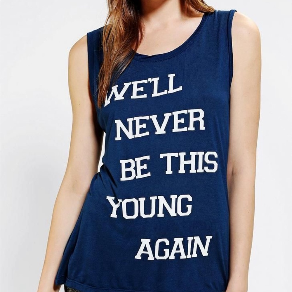 Blue We’ll Never Be This Young Again Muscle Tee